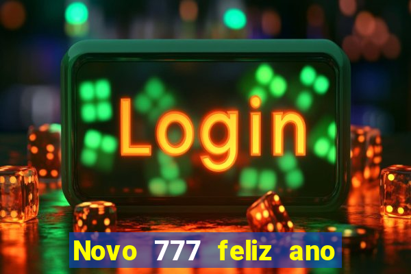 Novo 777 feliz ano novo boeing